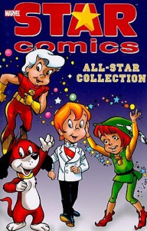 Star Comics: All-Star Collection - Volume 1 - Lennie Herman, Bob Bolling, Sid Jacobsen, Howard Post, Stan Kay, Warren Kramer, Sid Jacobson