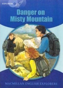 Danger On Misty Mountain - Sue Graves, Anne-Marie Walker