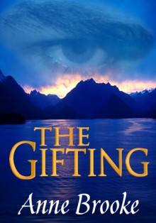 The Gifting - Anne Brooke