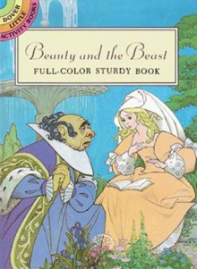 Beauty and the Beast: Full-Color Sturdy Book - Sheilah Beckett