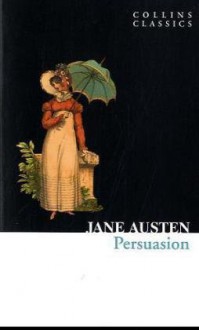 Persuasion (Collins Classics) - Jane Austen