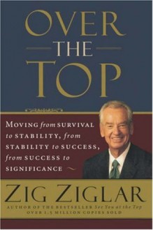 Over the Top - Zig Ziglar