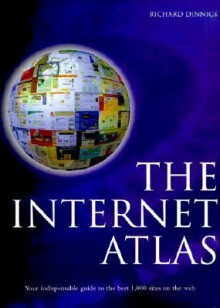 The Internet Atlas - Richard Dinnick