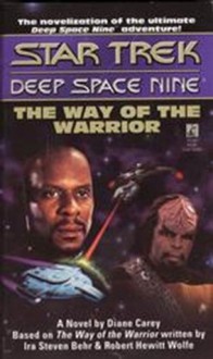 The Way of the Warrior (Star Trek: Deep Space Nine) - Diane Carey