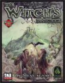 The Witch's Handbook (d20 System) (Master Classes) - Steve Kenson, Stephanie Pui-Man Law