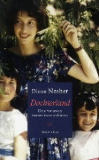 Dochterland - Diana Nasher, Gerda Meijerink