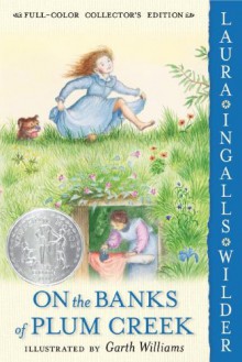 On the Banks of Plum Creek - Garth Williams, Laura Ingalls Wilder