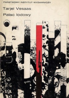 Pałac lodowy - Tarjei Vesaas