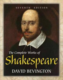 The Complete Works of Shakespeare with Myliteraturelab Access Code - David Bevington