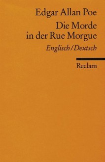 Die Morde in der Rue Morgue - Edgar Allan Poe