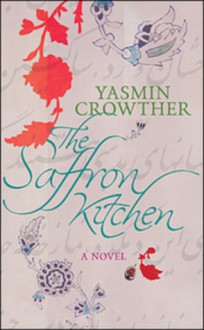 The Saffron Kitchen - Yasmin Crowther