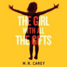 The Girl with All the Gifts (Audible Audio) - M.R. Carey, Finty Williams