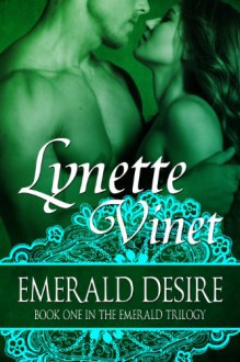 Emerald Desire - Lynette Vinet