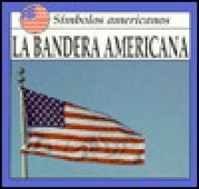 La Bandera Americano - Lynda Sorensen