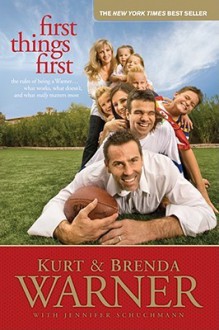 First Things First - Kurt Warner