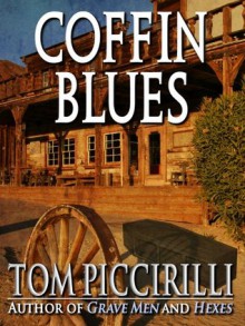 Coffin Blues - Tom Piccirilli