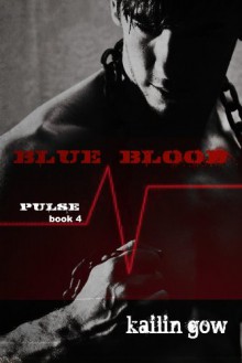 Blue Blood - Kailin Gow