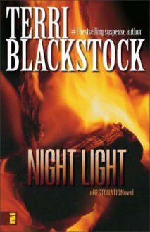 Night Light (Restoration #2) - Terri Blackstock