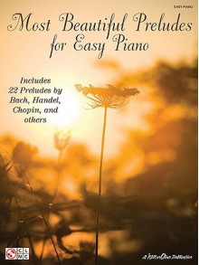 Most Beautiful Preludes for Easy Piano - David Pearl