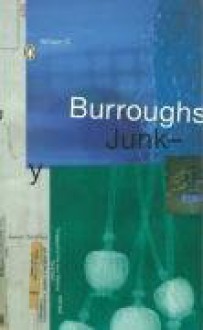 Junky - William S. Burroughs