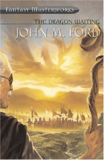 Dragon Waiting - John M. Ford