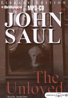 The Unloved - John Saul, Sandra Burr