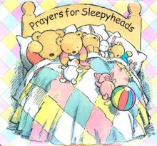 Prayers for Sleepyheads - Alan Parry, Linda Parry