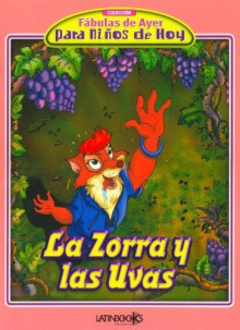 La Zorra y Las Uvas - Alejandra Erbiti