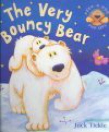 Very Bouncy Bear - Caterpillar Books Ltd