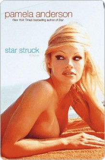 Star Struck - Pamela Anderson