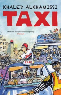 Taxi - خالد الخميسي, Khaled Al Khamissi