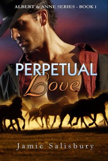 Perpetual Love - Jamie Salisbury