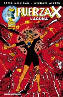 Fuerza-X #2: Lacuna - Peter Milligan, Mike Allred, Laura Allred