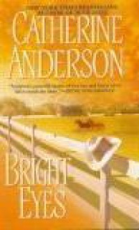 Bright Eyes - Catherine Anderson