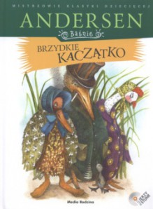 Brzydkie kaczątko - Hans Christian Andersen