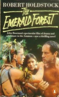 The Emerald Forest - Robert Holdstock