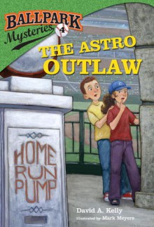 The Astro Outlaw - David A. Kelly