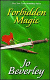 Forbidden Magic - Jo Beverley