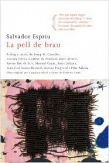 La Pell de Brau - Salvador Espriu