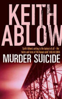 Murder Suicide - Keith Ablow