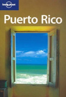 Puerto Rico - Ginger Adams Otis, Lonely Planet