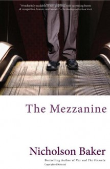 The Mezzanine - Nicholson Baker