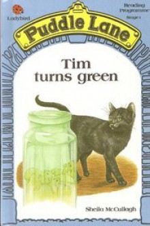 Tim Turns Green - Sheila K. McCullagh