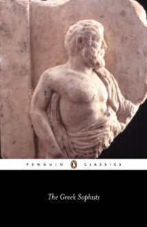 The Greek Sophists (Penguin Classics) - None