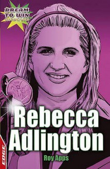 Rebecca Adlington. Roy Apps - Roy Apps, Chris King