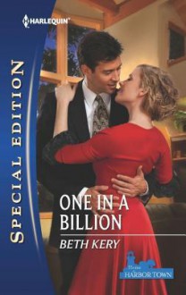 One in a Billion (Home To Harbor Town, #4) - Beth Kery