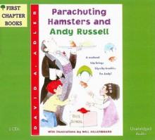 Parachuting Hamsters and Andy Russell - David A. Adler, Will Hillenbrand