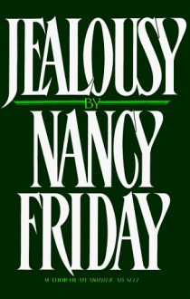 Jealousy - Nancy Friday