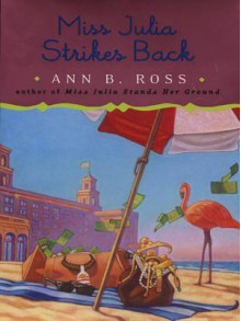 Miss Julia Strikes Back - Ann B. Ross