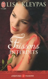 Frissons interdits - Lisa Kleypas